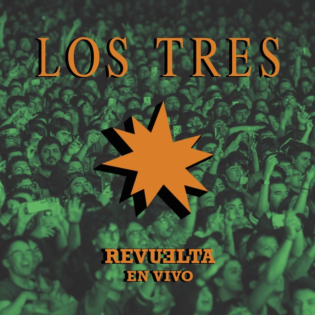 Los Tres · Revuelta en vivo